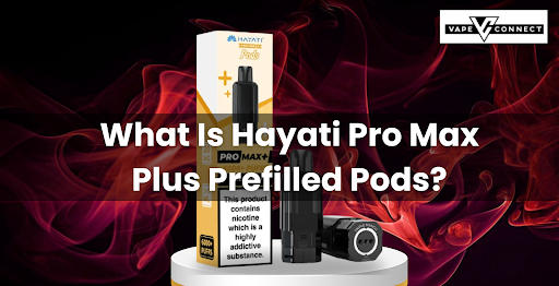 Hayati Pro Max Plus